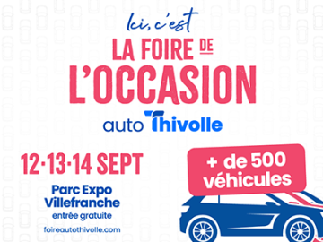 Foire de l'occasion Autothivolle 2025 : 500 véhicules d'occasion vous attendent à Villefranche-sur-Saône